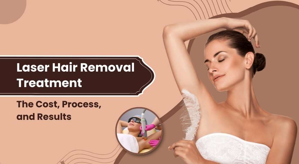 Laser Hair Removal Treatment: The Cost, Process, and Results