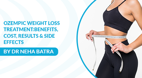 Ozempic Weight Loss Treatment: Benefits, Cost, Results & Side Effects